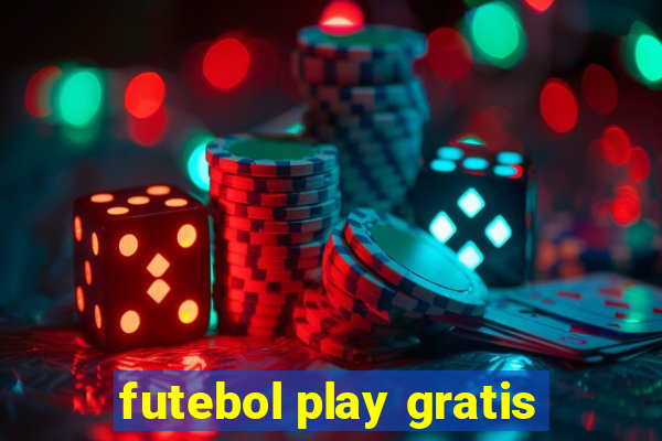 futebol play gratis
